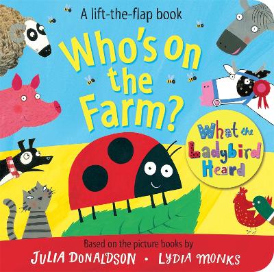 Book cover for Who's on the Farm? A What the Ladybird Heard Book