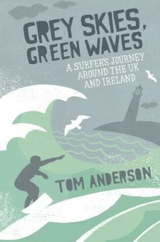 Cover of Grey Skies, Green Waves