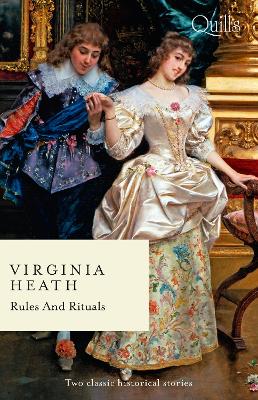 Book cover for Quills - Rules And Rituals/The Discerning Gentleman's Guide/Miss Bradshaw's Bought Betrothal