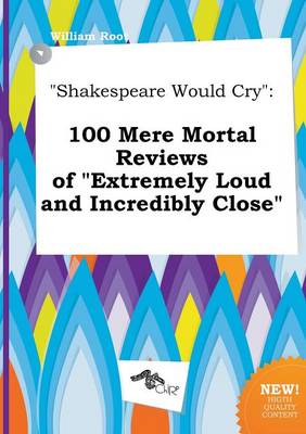 Book cover for Shakespeare Would Cry