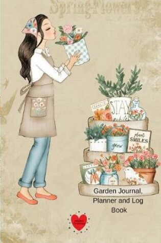 Cover of Garden Journal, Planner and Log Book