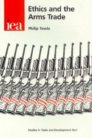 Cover of Ethics and the Arms Trade