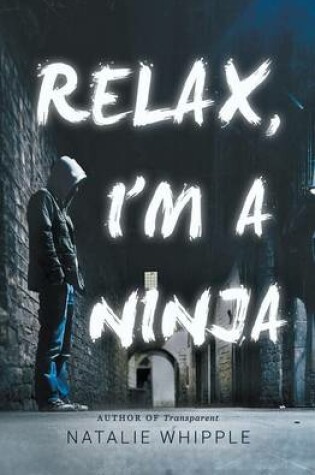 Cover of Relax, I'm a Ninja