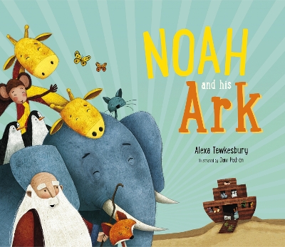 Book cover for Noah and His Ark