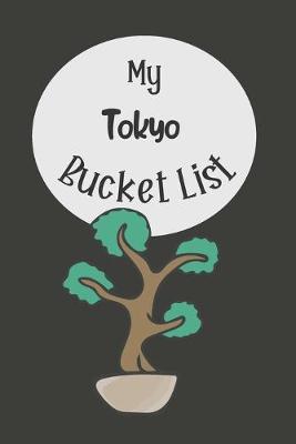 Book cover for My Tokyo Bucket List