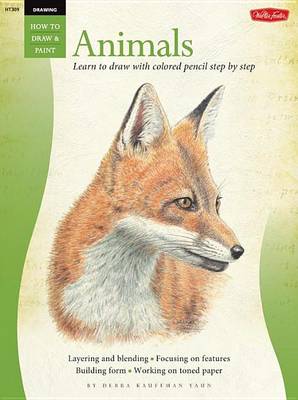 Book cover for Animals in Colored Pencil / Drawing: Learn to Draw Step by Step