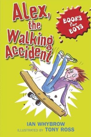 Cover of Alex, the Walking Accident