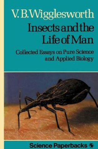 Cover of Insects and the Life of Man