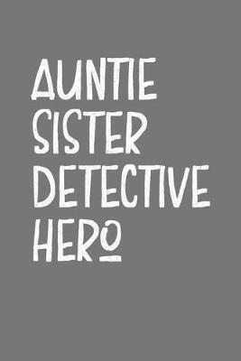 Book cover for Aunt Sister Detective Hero