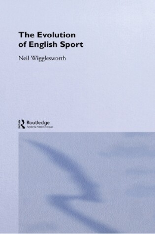 Cover of The Evolution of English Sport