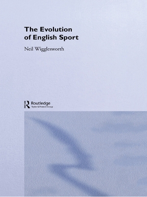 Book cover for The Evolution of English Sport