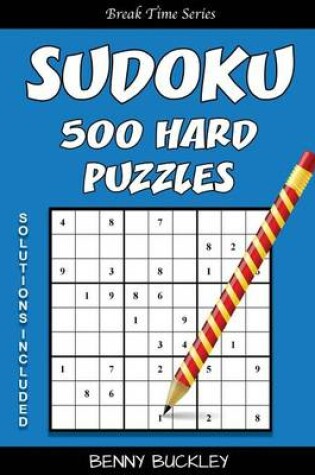 Cover of Sudoku 500 Hard Puzzles. Solutions Included