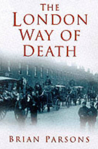 Cover of The London Way of Death