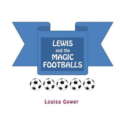 Cover of Lewis and the Magic Footballs