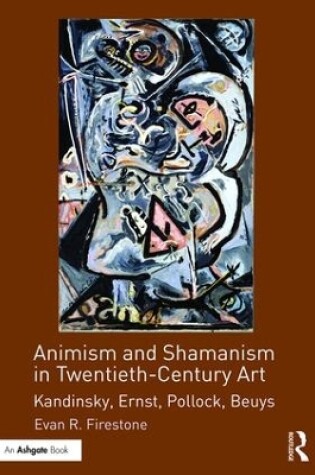 Cover of Animism and Shamanism in Twentieth-Century Art