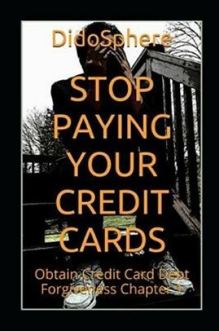 Cover of Stop Paying Your Credit Cards