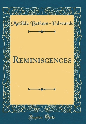 Book cover for Reminiscences (Classic Reprint)