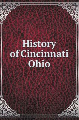 Cover of History of Cincinnati Ohio