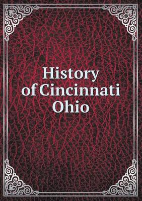 Book cover for History of Cincinnati Ohio