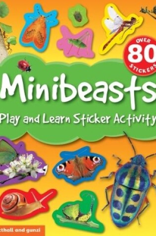 Cover of Play and Learn Sticker Activity: Minibeasts