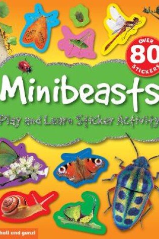 Cover of Play and Learn Sticker Activity: Minibeasts