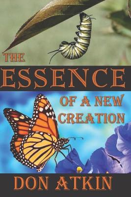 Book cover for The Essence of a New Creation