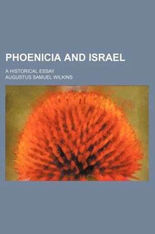 Cover of Phoenicia and Israel; A Historical Essay