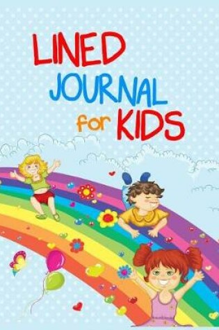 Cover of Lined Journal For Kids