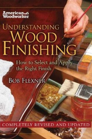 Cover of Understanding Wood Finishing Hardcover