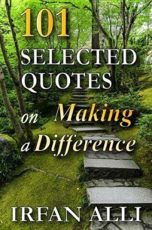 Cover of 101 Selected Quotes on Making a Difference