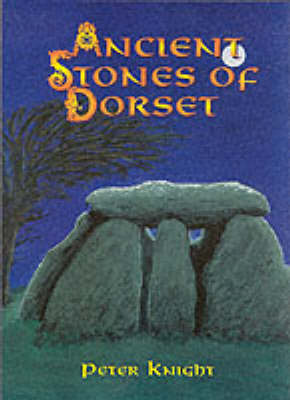 Book cover for Ancient Stones of Dorset