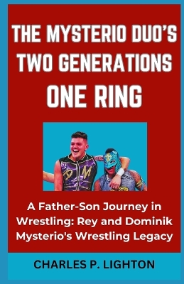 Book cover for The Mysterio Duo's Two Generations, One Ring