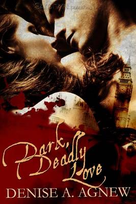 Book cover for Dark, Deadly Love