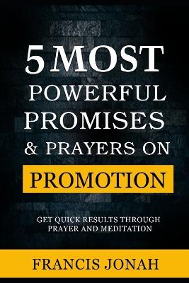 Book cover for 5 Most Powerful Promises and Prayers on Promotion