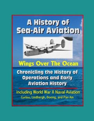 Book cover for A History of Sea-Air Aviation
