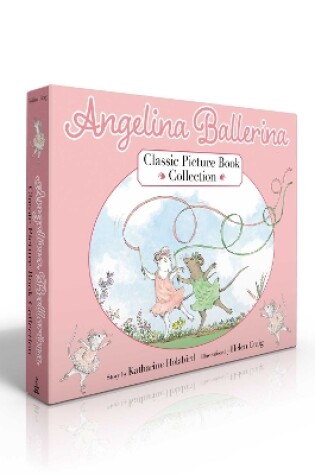 Cover of Angelina Ballerina Classic Picture Book Collection (Boxed Set)