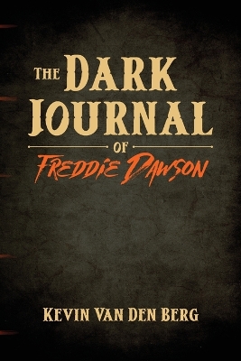 Book cover for The Dark Journal of Freddie Dawson