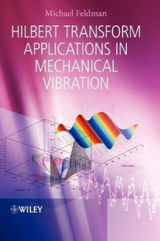 Cover of Hilbert Transform Applications in Mechanical Vibration