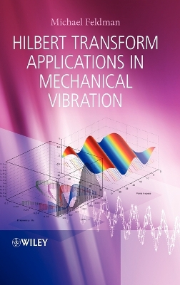 Book cover for Hilbert Transform Applications in Mechanical Vibration