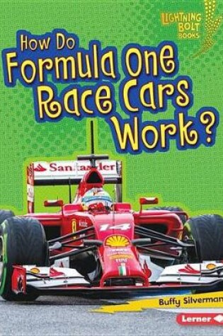 Cover of How Do Formula One Race Cars Work