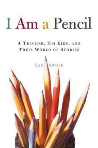 Cover of I Am a Pencil