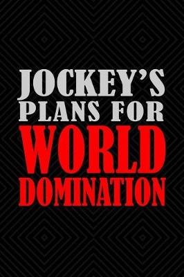 Book cover for Jockey's Plans For World Domination