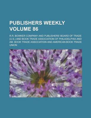 Book cover for Publishers Weekly Volume 86