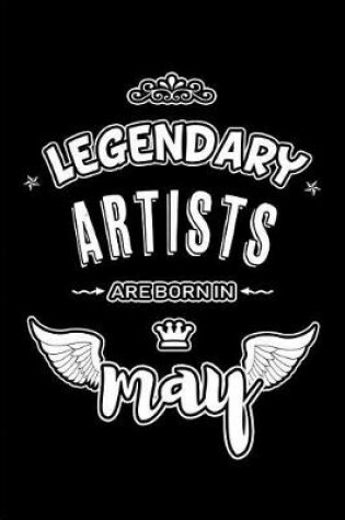 Cover of Legendary Artists are born in May