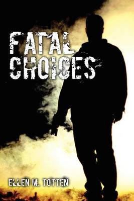 Book cover for Fatal Choices