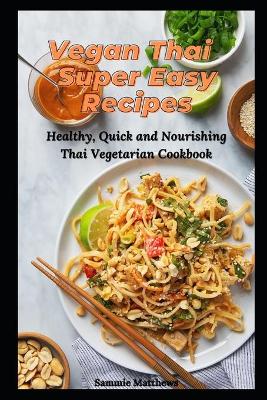 Book cover for Vegan Thai Super Easy Recipes