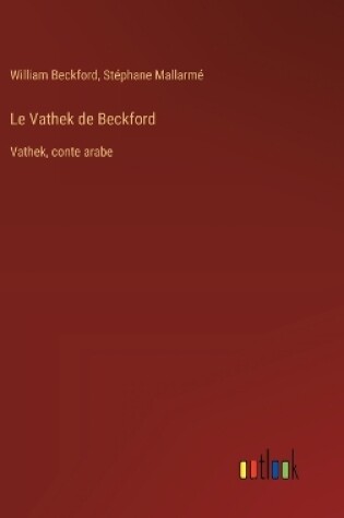 Cover of Le Vathek de Beckford