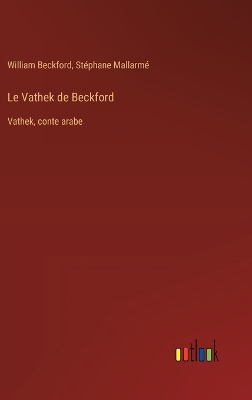 Book cover for Le Vathek de Beckford