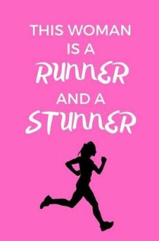 Cover of This Woman Is A Runner And A Stunner