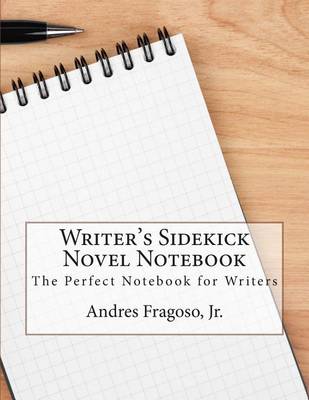 Book cover for Writer's Sidekick Novel Notebook